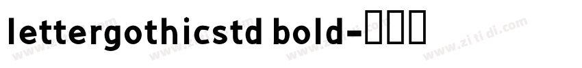 lettergothicstd bold字体转换